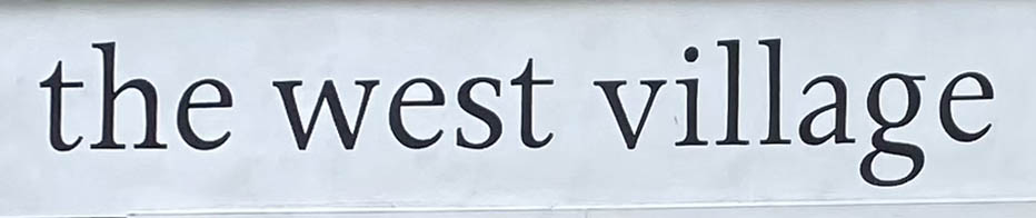 Sign at The West Village shop on Kensington Park Road